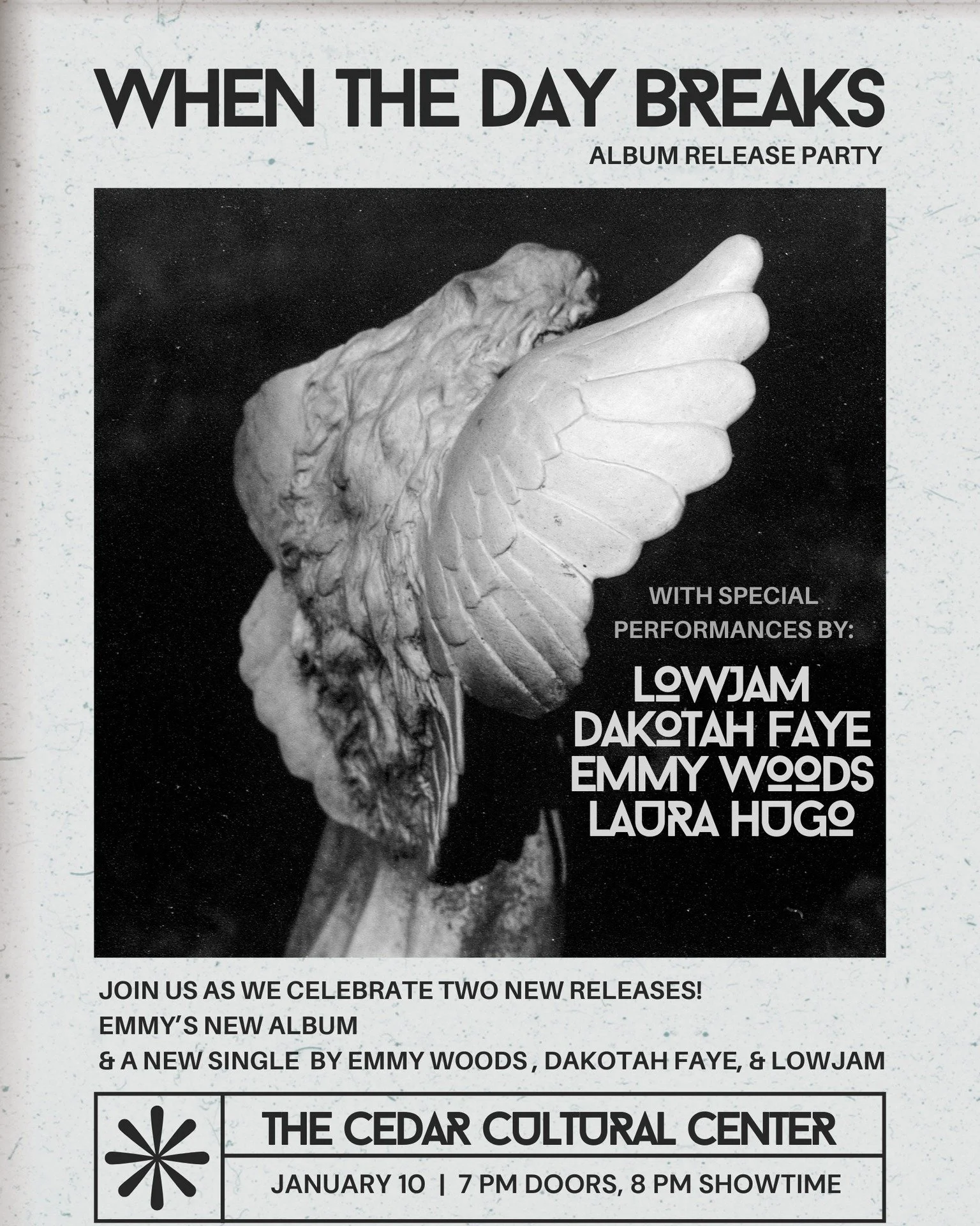 The Cedar Presents
LOWJAM, DAKOTAH FAYE, EMMY WOODS, and LAURA HUGO
Saturday, January 10, 2026 / Doors: 7:00 PM / Show: 8:00 PM
All Ages
Standing
Join us as we celebrate two new musical releases, an album by Saint Paul-based Americana artist Emmy Wo