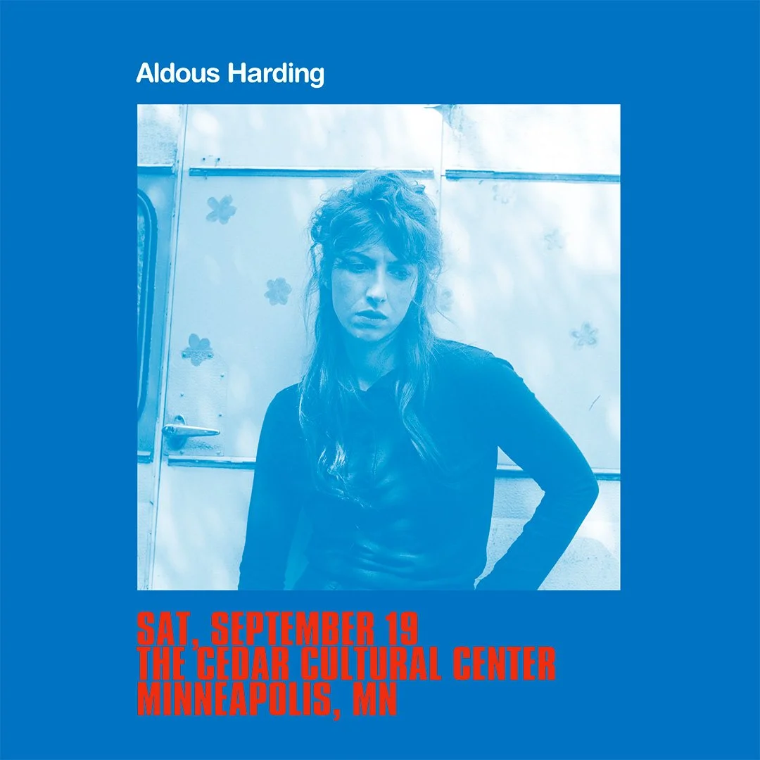 First Avenue presents
ALDOUS HARDING
Saturday, September 19, 2026 / Doors: 7:00 PM / Show: 8:00 PM
All Ages
Standing

🎟️ Tickets on sale now! Head to our Linktree!