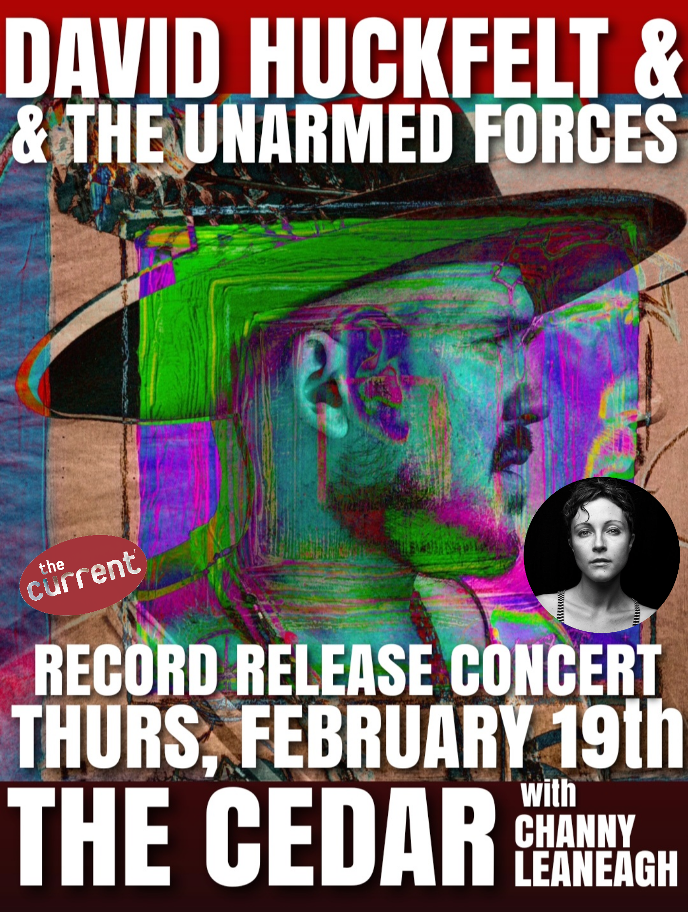 DAVID HUCKFELT &amp; THE UNARMED FORCES with Channy Leaneagh