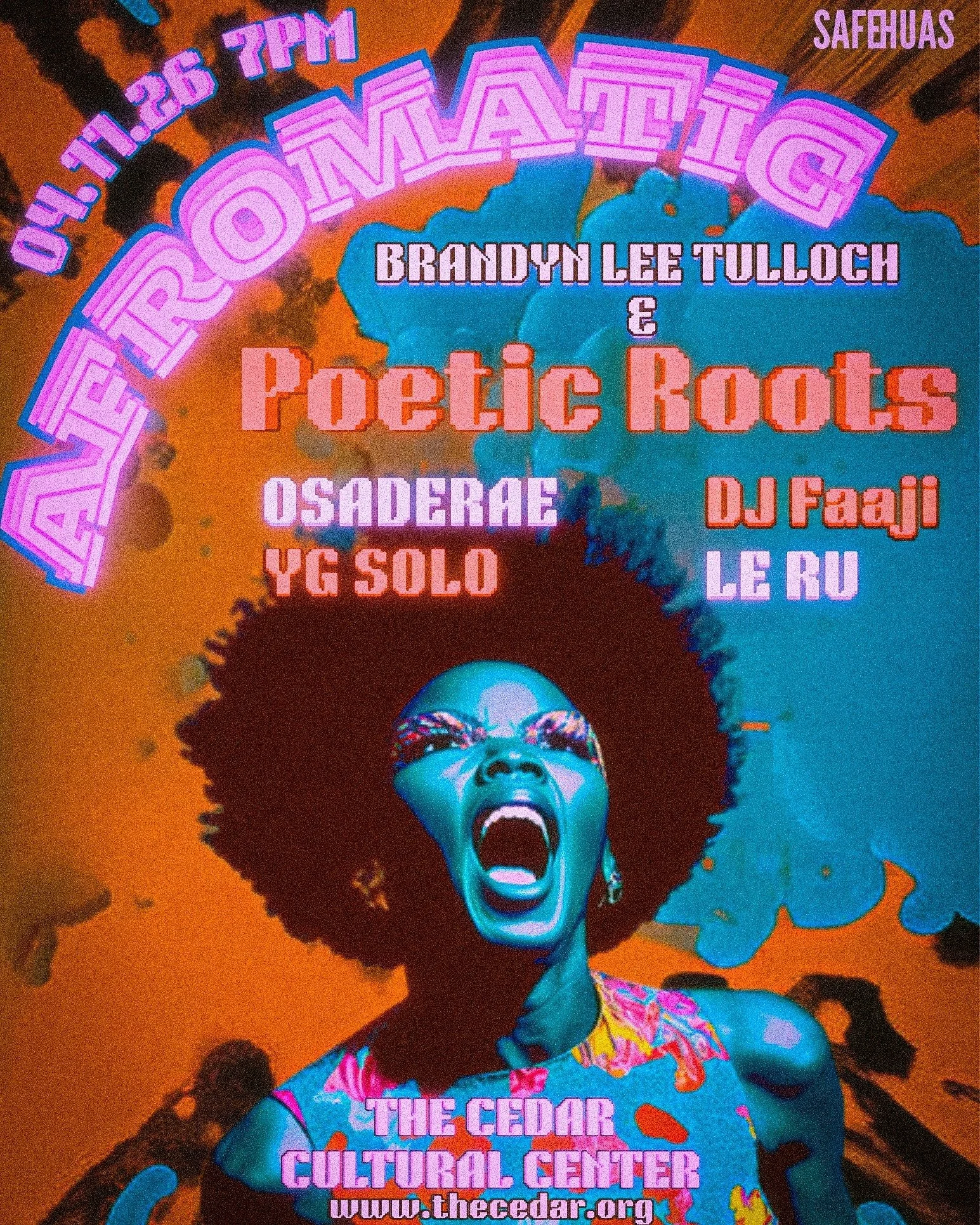 SAFEHUAS presents 
AFROMATIC featuring Brandyn Lee Tulloch &amp; Poetic Roots, OsaDerae, Dj Faaji, Le Ru, YG SOLO
Saturday, April 11, 2026/ Doors: 7:00 PM / Show: 8:00 PM
All Ages
Standing

AFROMATIC is a curated live music event launched in Minneapo