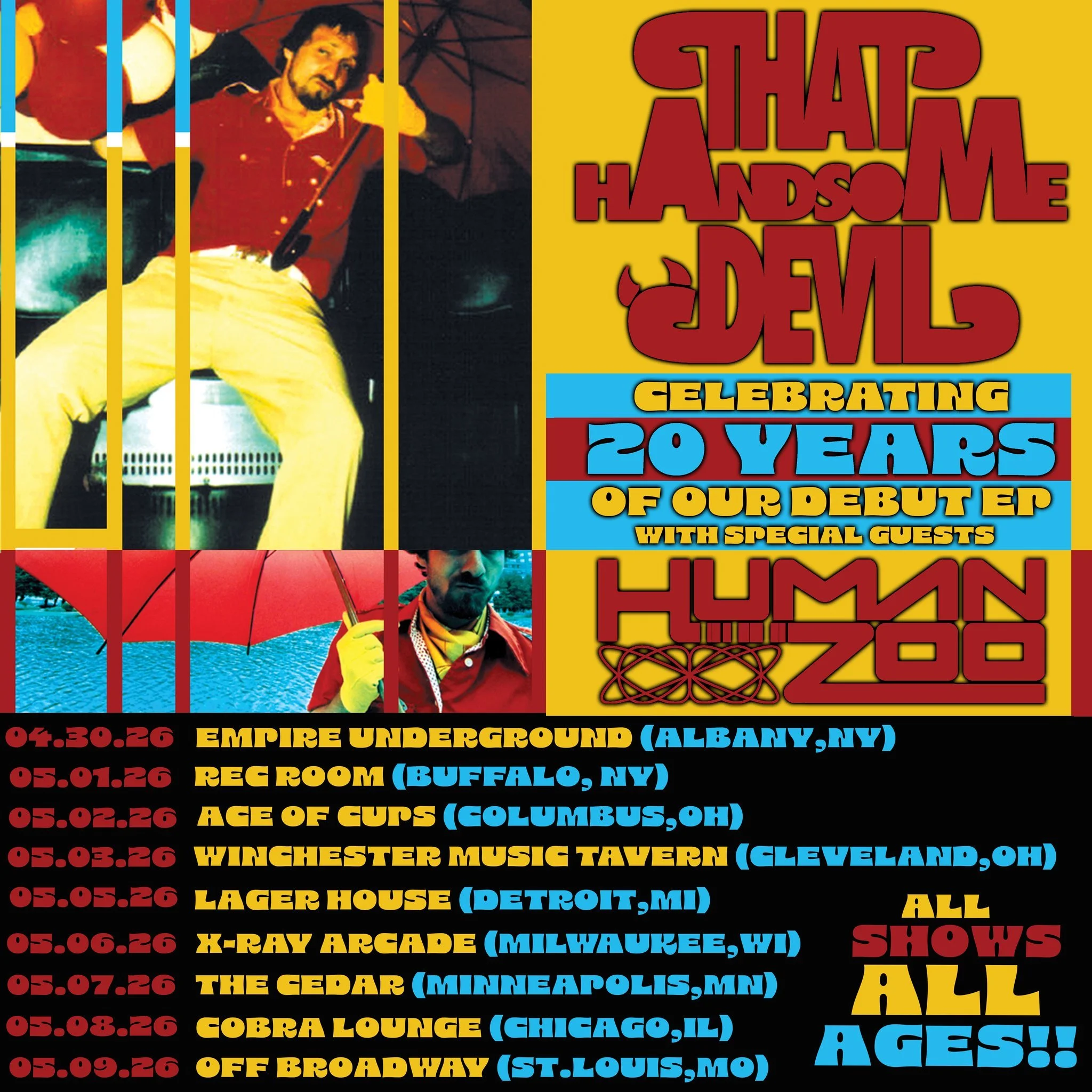 The Cedar Presents
THAT HANDSOME DEVIL with Human Zoo
Thursday, May 7, 2026 / Doors: 7:00 PM / Show: 7:30 PM
All Ages
Standing

That Handsome Devil celebrates 20 years since their debut EP with support from Human Zoo. Based in Brooklyn, by way of Bos