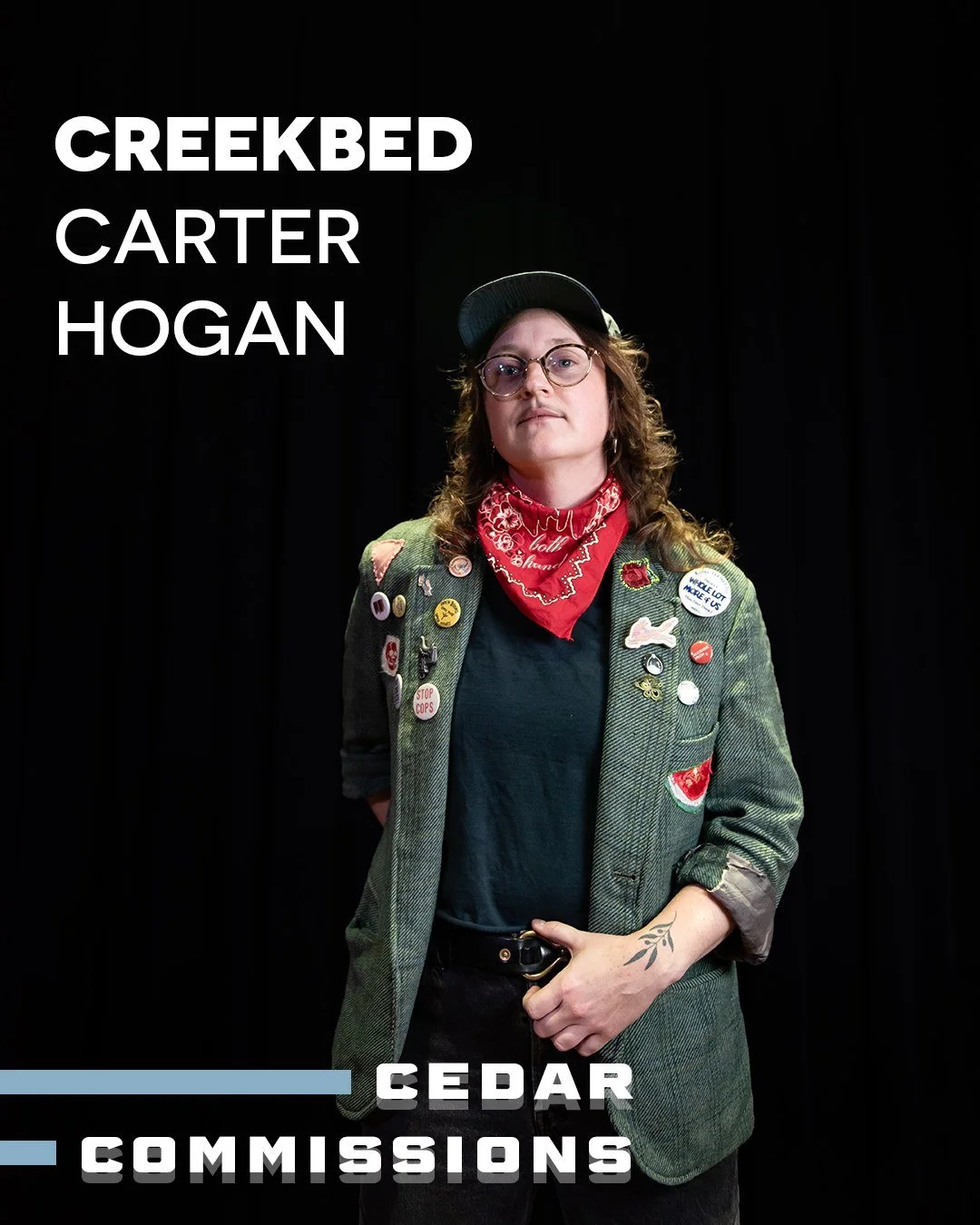 Meet the Artists of the 2025-26 Cedar Commissions: CREEKBED CARTER HOGAN

"When I first applied for the Cedar Commissions, I knew what I wanted to focus on: union songs. I'm a relative newcomer to Minnesota, but legends of this northern state's 