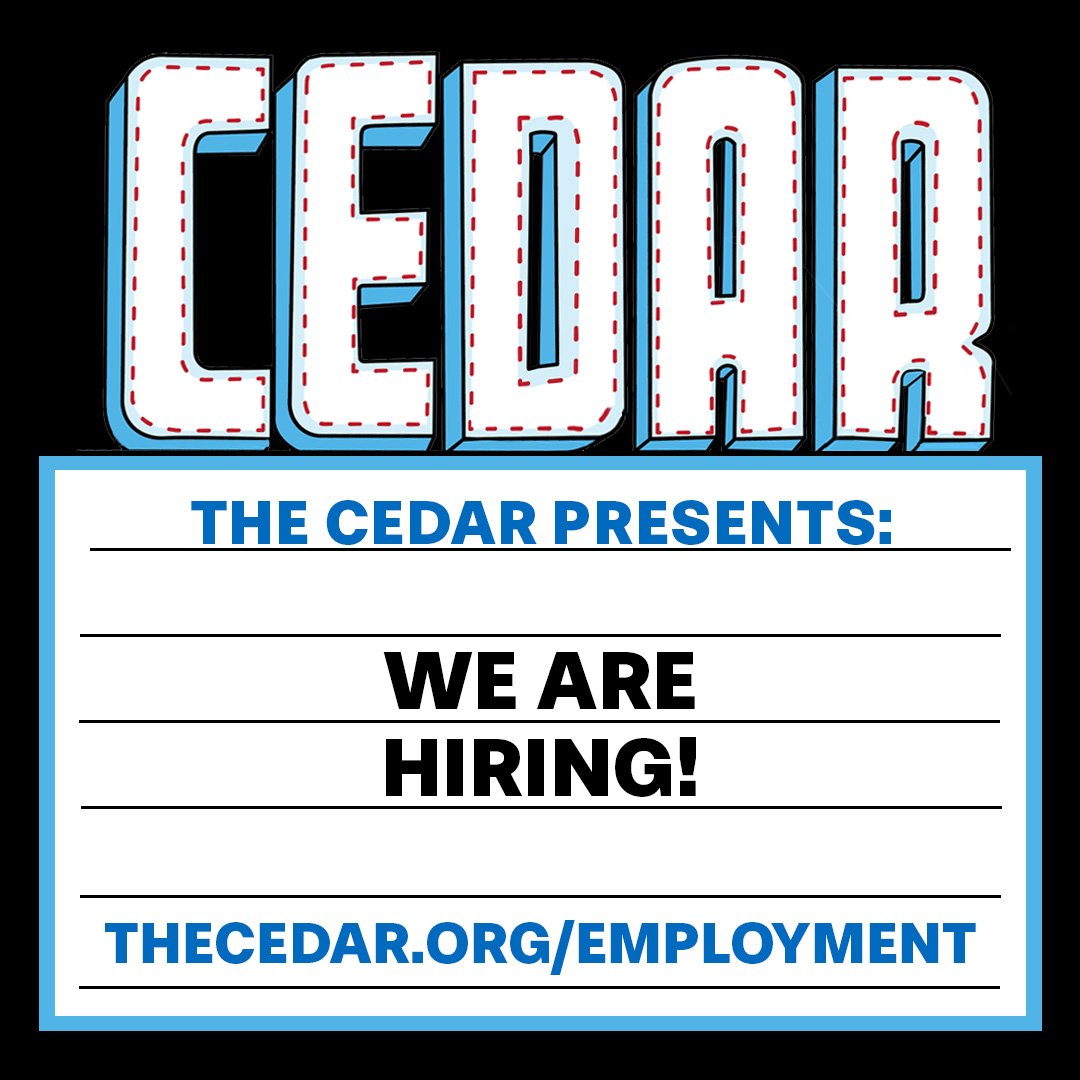 We're Hiring a Donor and Audience Services Associate!

The Cedar is seeking a Donor and Audience Services Associate with a passion for the performing arts. This full-time role is responsible for supporting folks whose engagement with The Cedar is of 