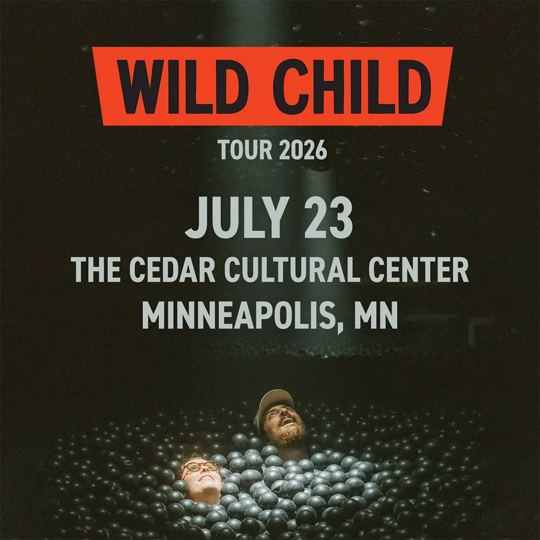 First Avenue Presents
WILD CHILD
Thursday, July 23, 2026 / Doors: 7:00 PM / Show: 7:30 PM
All Ages
Standing

Wild Child is the Austin-born songwriting partnership of Kelsey Wilson and Alexander Beggins, a duo whose chemistry has powered more than a d