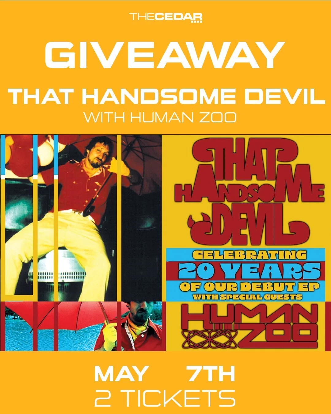GIVEAWAY TIME!

We are partnering with our friends at PILLLAR to give away a pair of tickets to THAT HANDSOME DEVIL with Human Zoo, on Thursday, May 7, 2026!
Doors: 7:00 PM / Show: 7:30 PM

That Handsome Devil celebrates 20 years since their debut EP