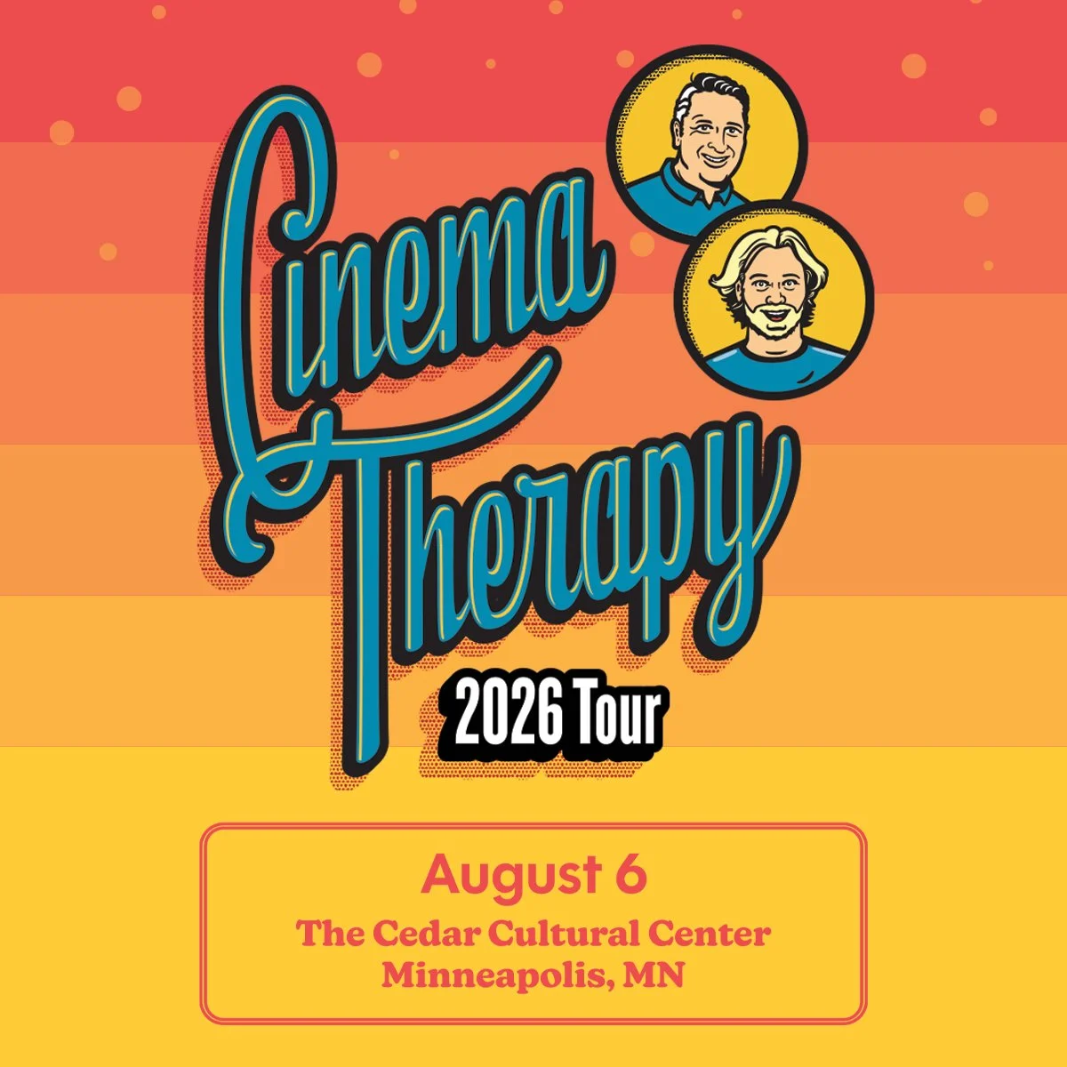 First Avenue Presents
CINEMA THERAPY
Thursday, August 6, 2026
Doors: 7:00 PM / Show: 7:30 PM
All Ages
Seated

Tickets on sale, Thursday, May 21 at 10:00 AM CST! Head to the link in our bio!