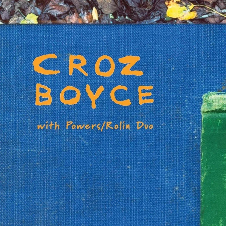 First Avenue presents CROZ BOYCE with Powers/Rolin Duo