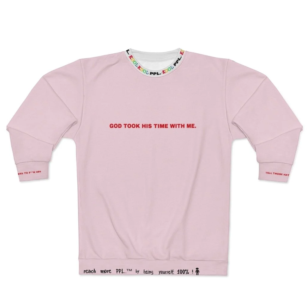 GOD TOOK HIS TIME WITH YOU (PINK)