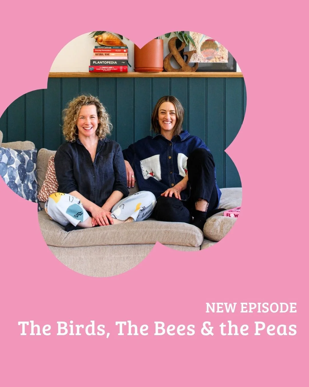 Episode 64: The Birds, The Bees &amp; The Peas