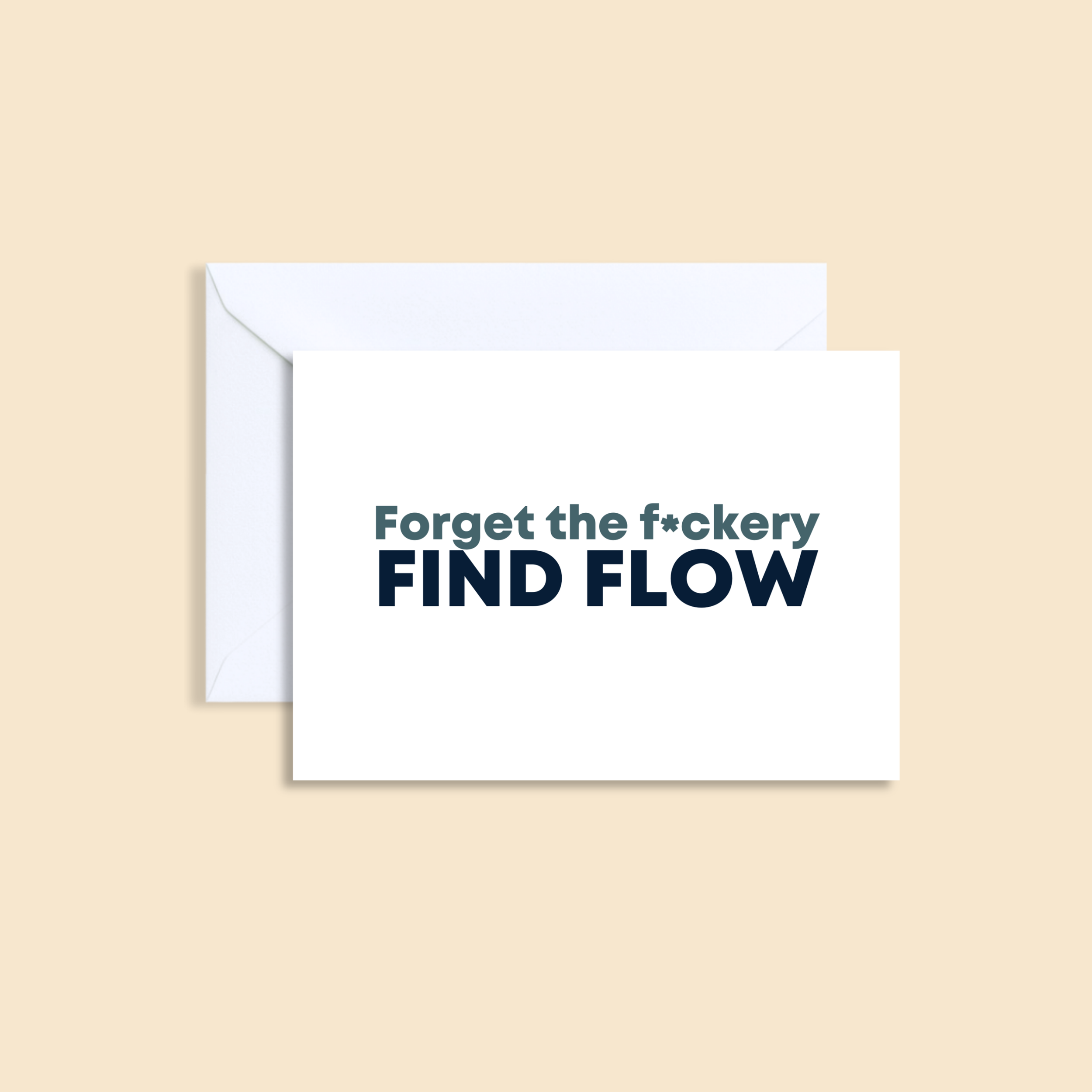 Forget the f*ckery. Find flow.