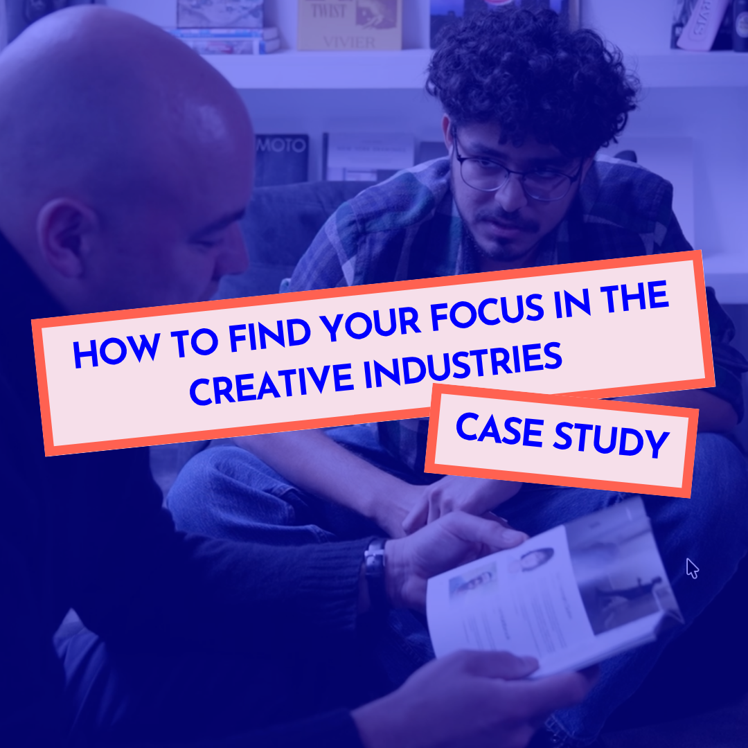 How to find your focus in the creative industries