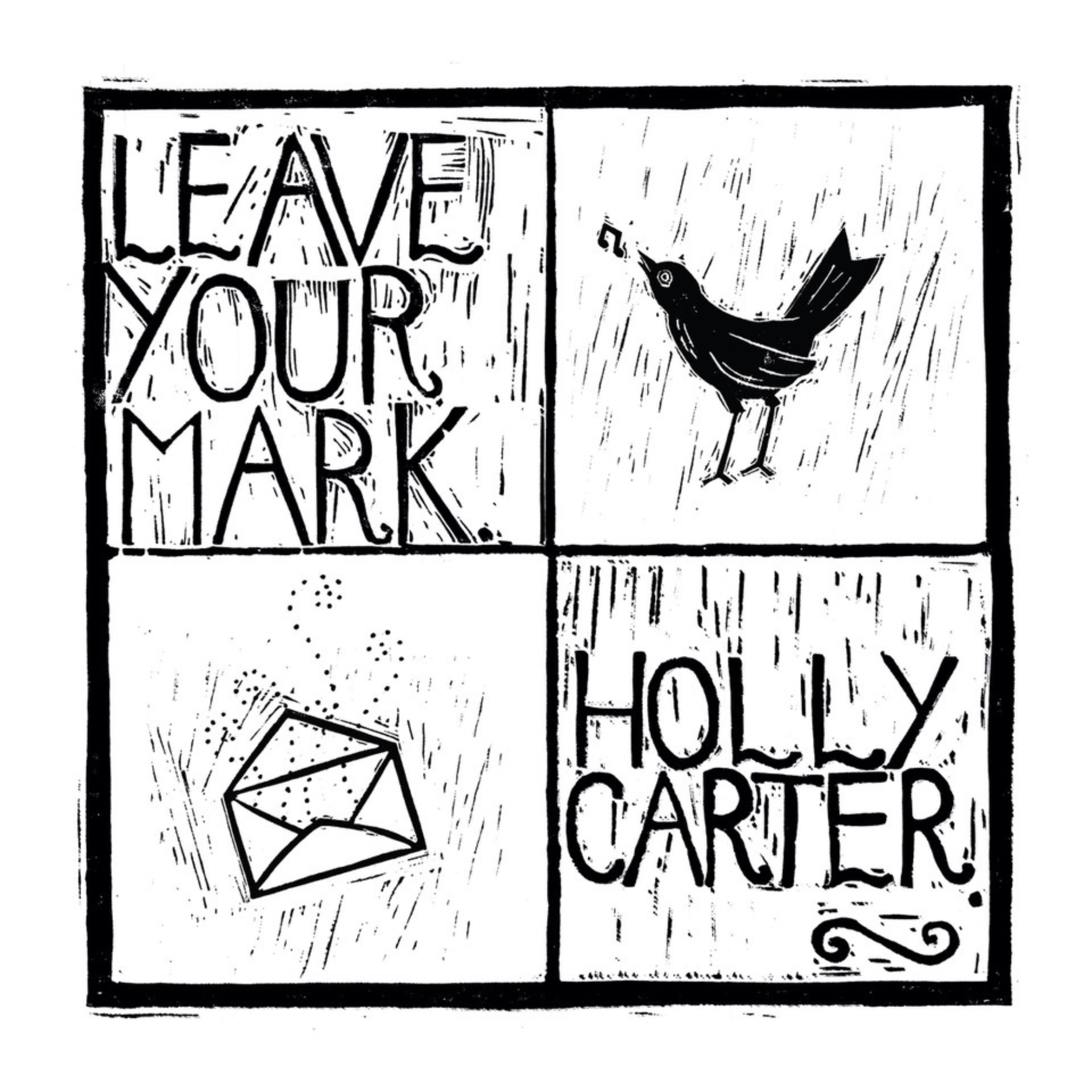 Holly Carter - Leave Your Mark.png