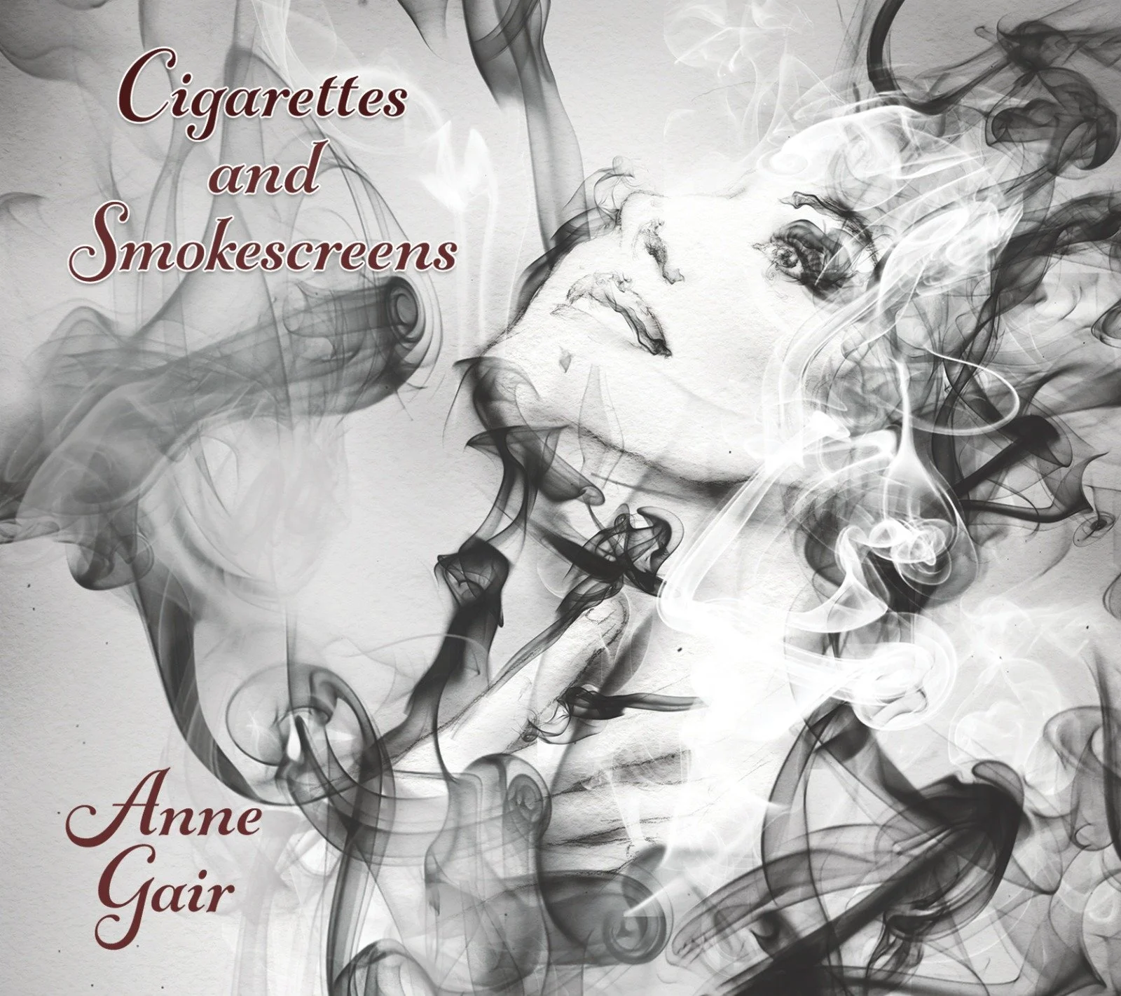 Anne Gair - Cigarettes And Smokescreens.jpeg