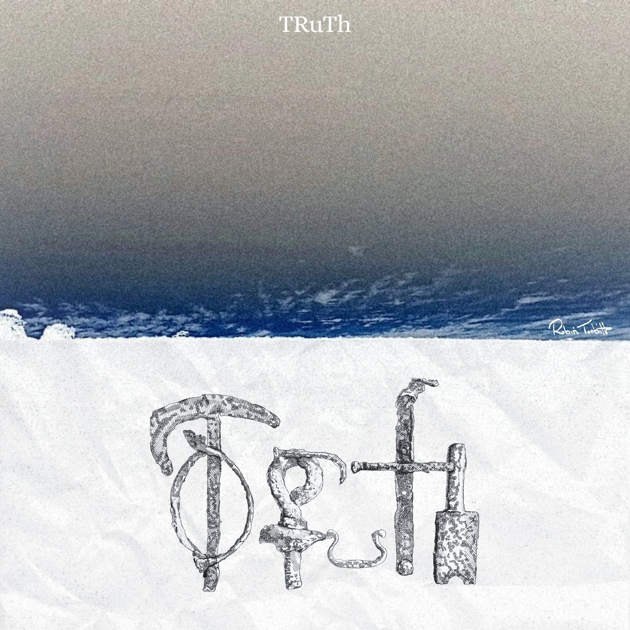 Robin Torbitt -Truth.jpg