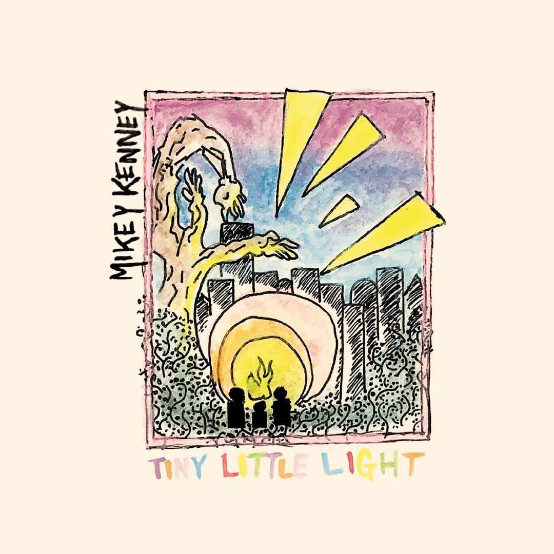 Mikey Kenney - Tiny Little Light.jpg
