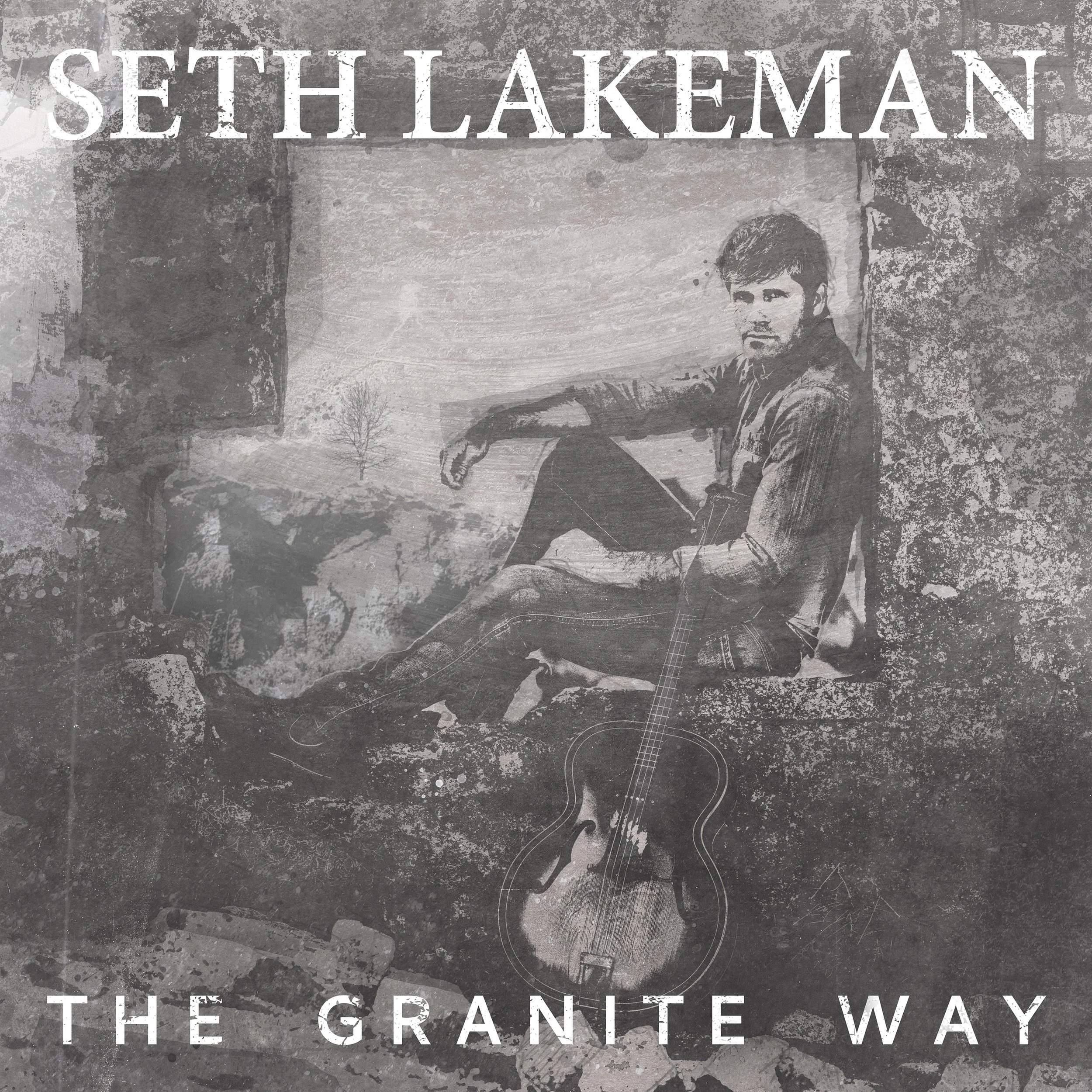 Seth Lakeman - The Granite Way.jpg