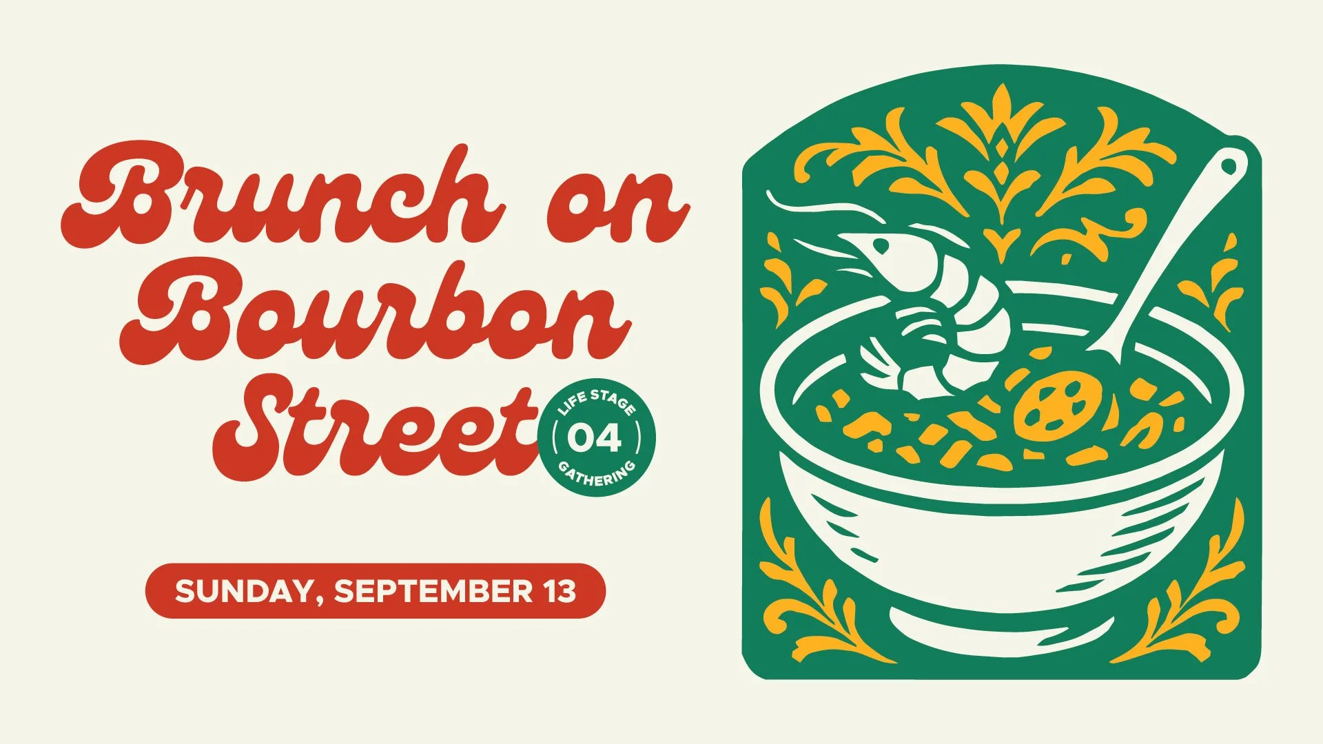 Brunch On Bourbon Street: Life Stage 4 Event