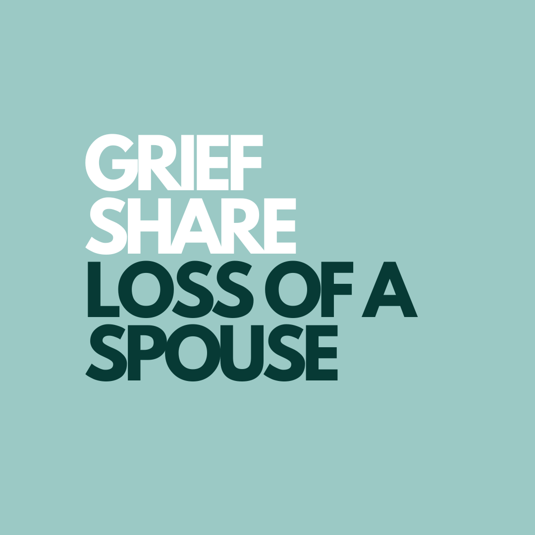 Grief Share: Loss of a Spouse Seminar