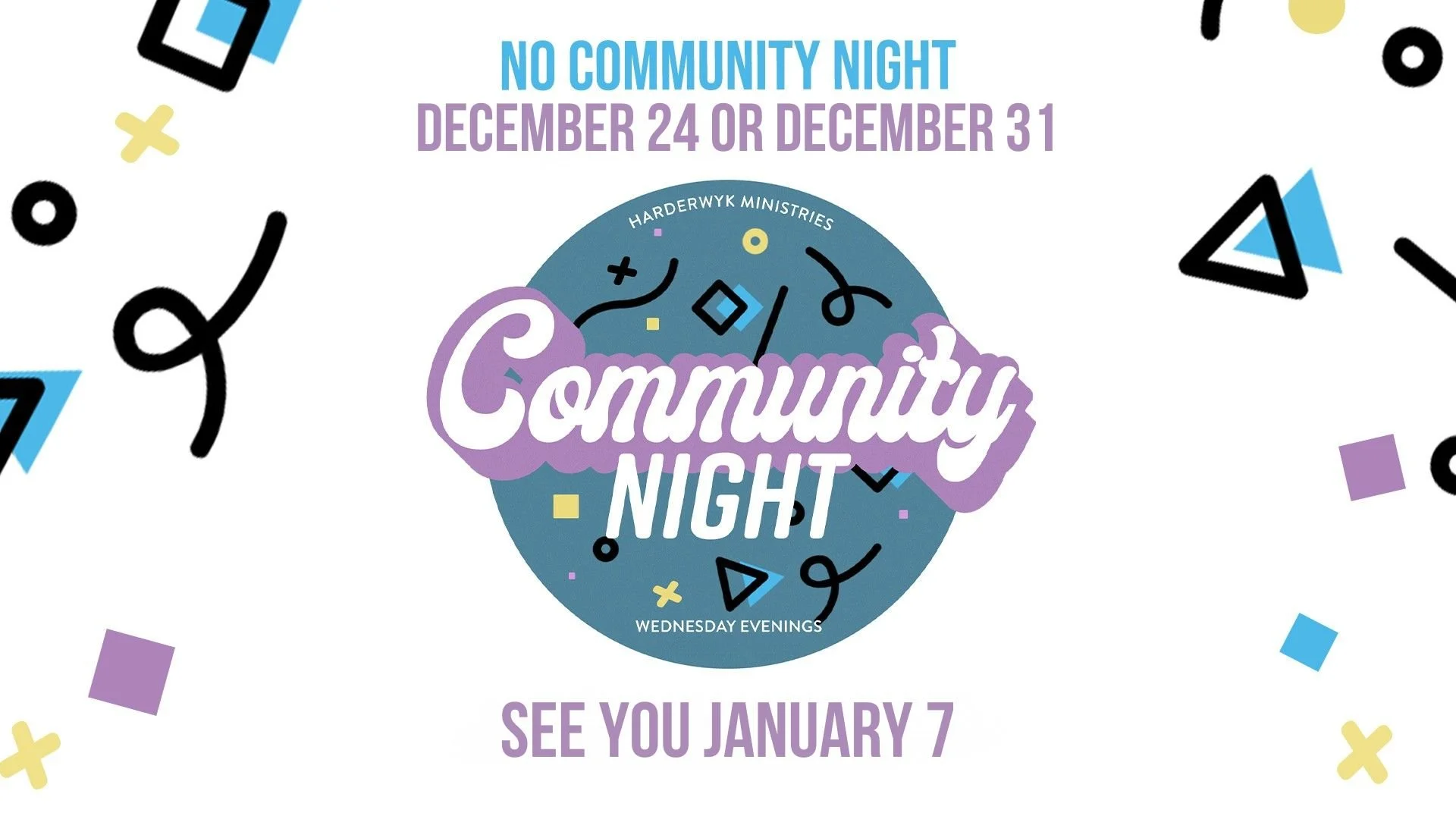Community Night - Christmas Break