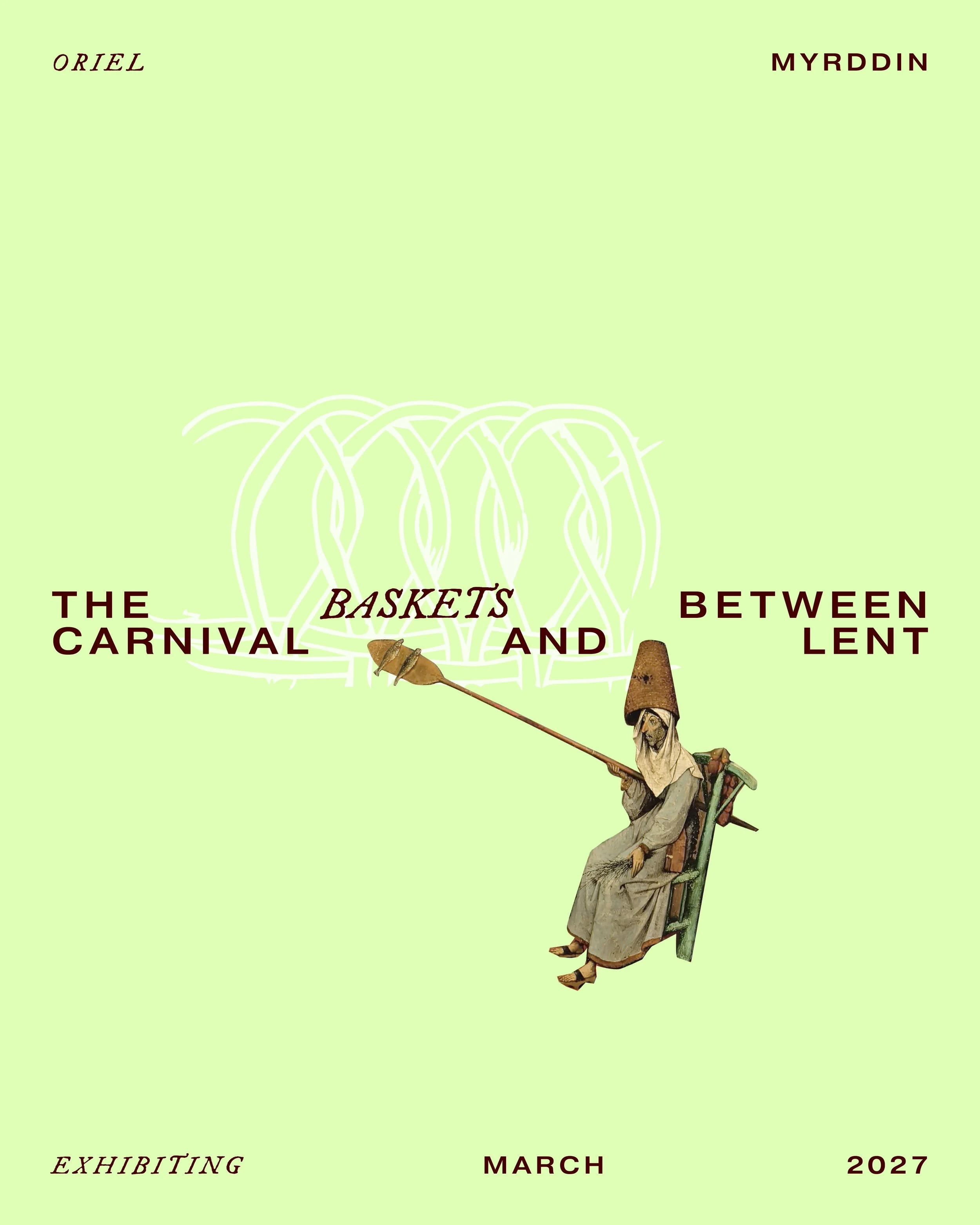 The Baskets Between Carnival and Lent