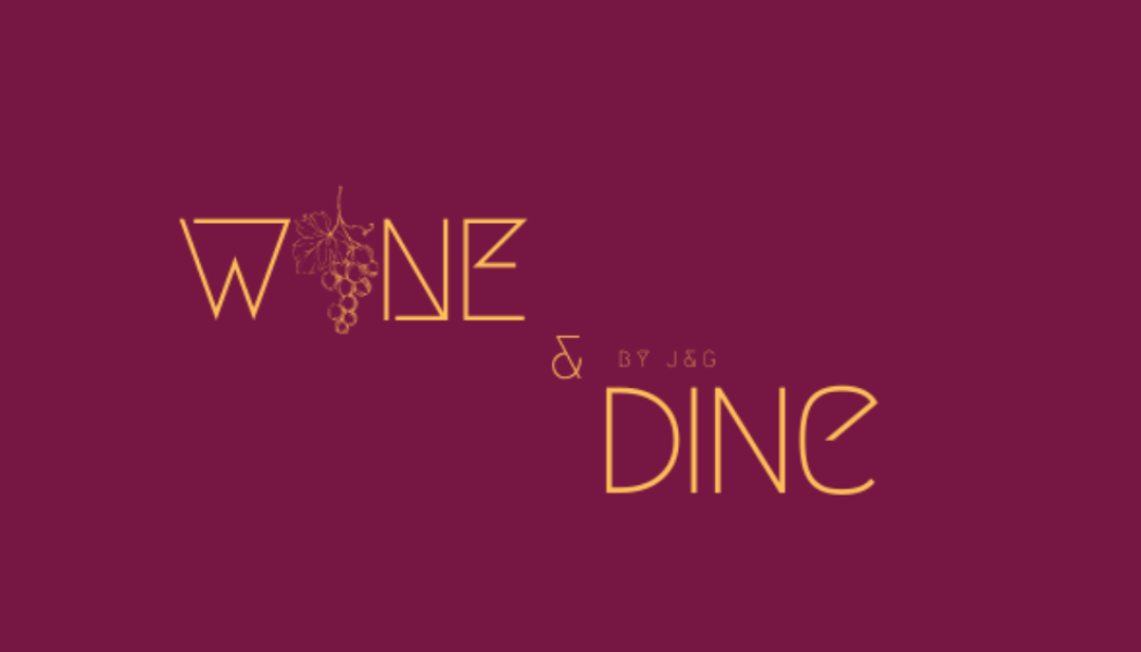 Wine & Dine