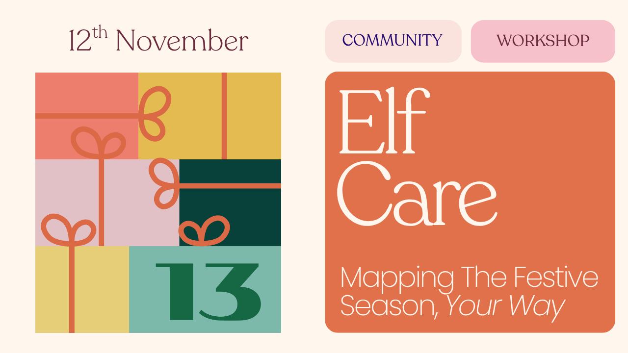 Elf Care: Mapping the Festive Season Your Way