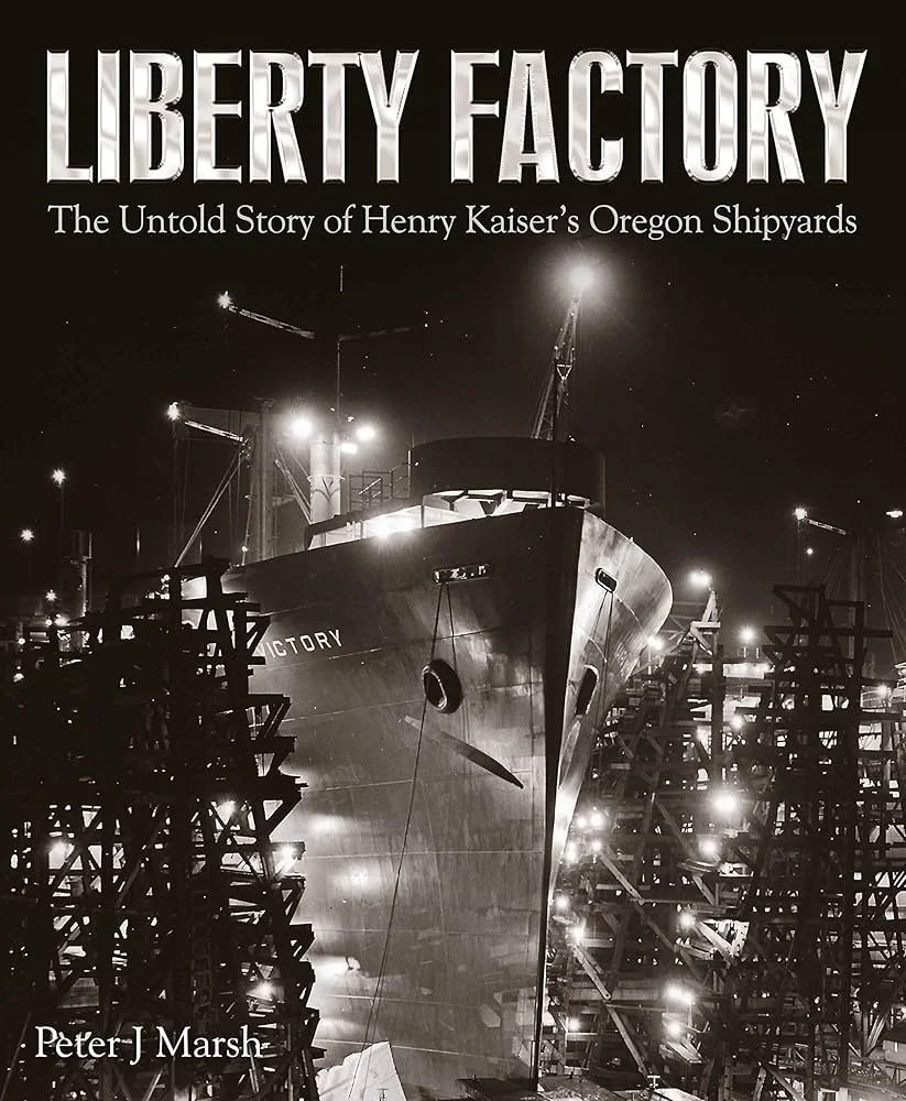 History On Tap - The Kaiser Shipyards and Their Influence on Clark County