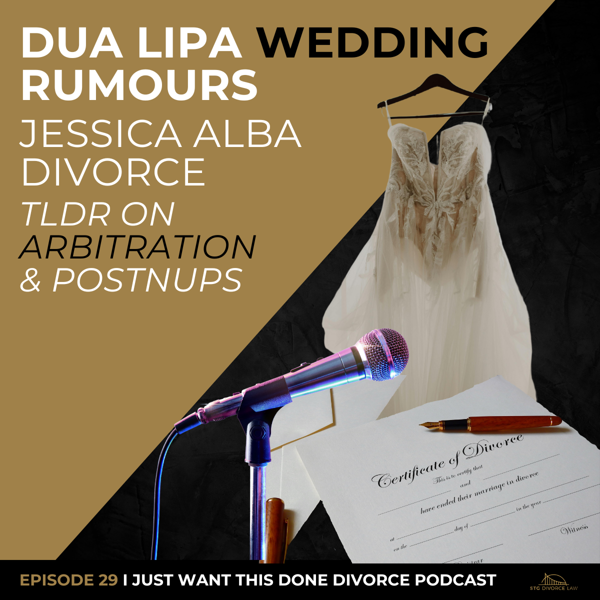 ep. 29: Dua Lipa Wedding Rumours Jessica Alba Divorce and What You Need to Know About Arbitration and Postnups