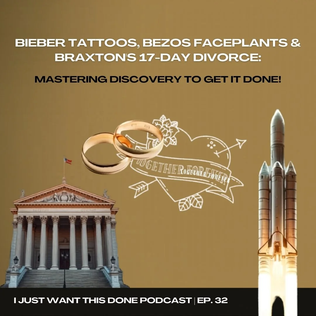ep. 32: Bieber Tattoos, Bezos Faceplants &amp; Braxton's 17-Day Divorce: Mastering Discovery to Get It Done!