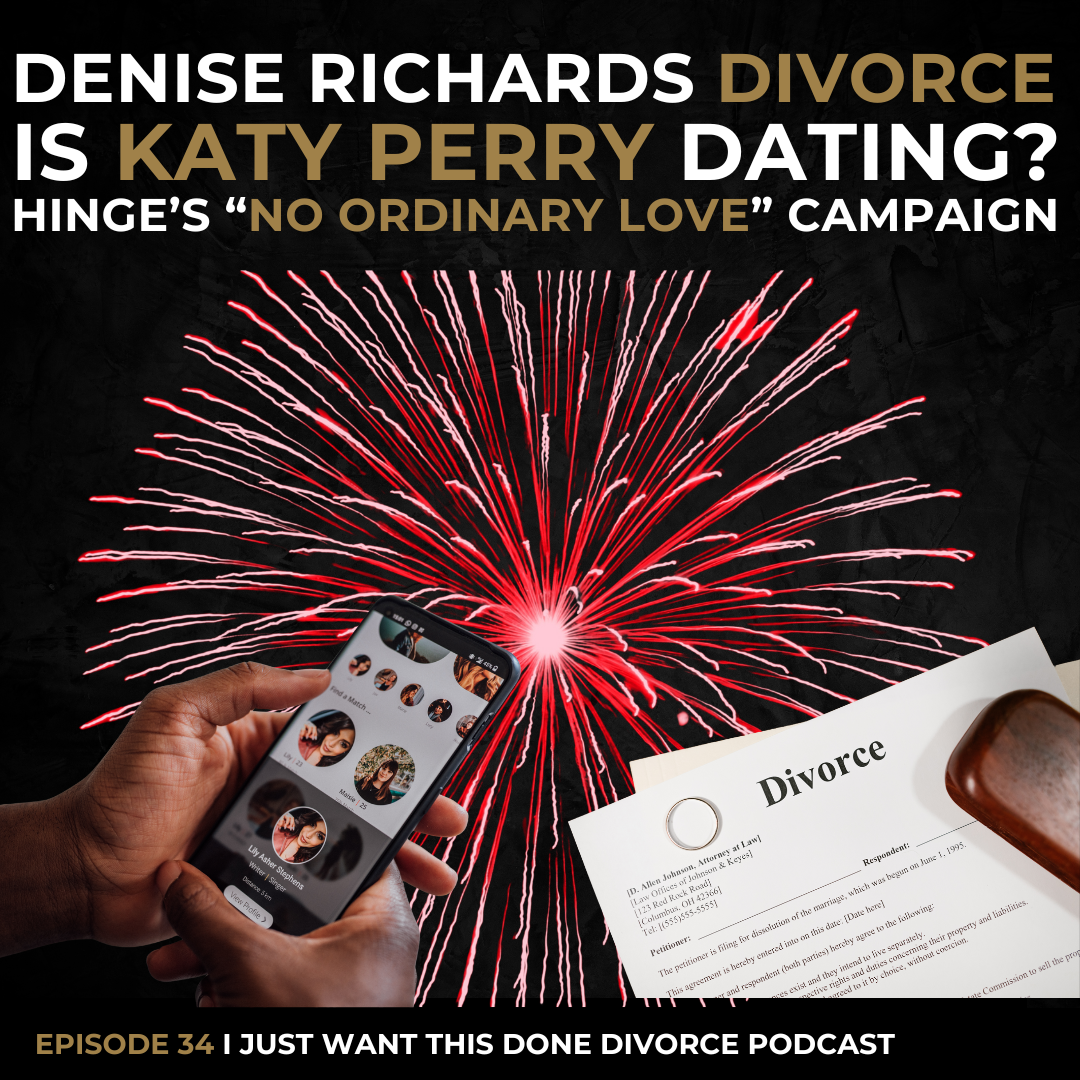 ep. 34: Denise Richards Divorce, Tyreek Hill Split, Celebrity Rumors and Divorce News