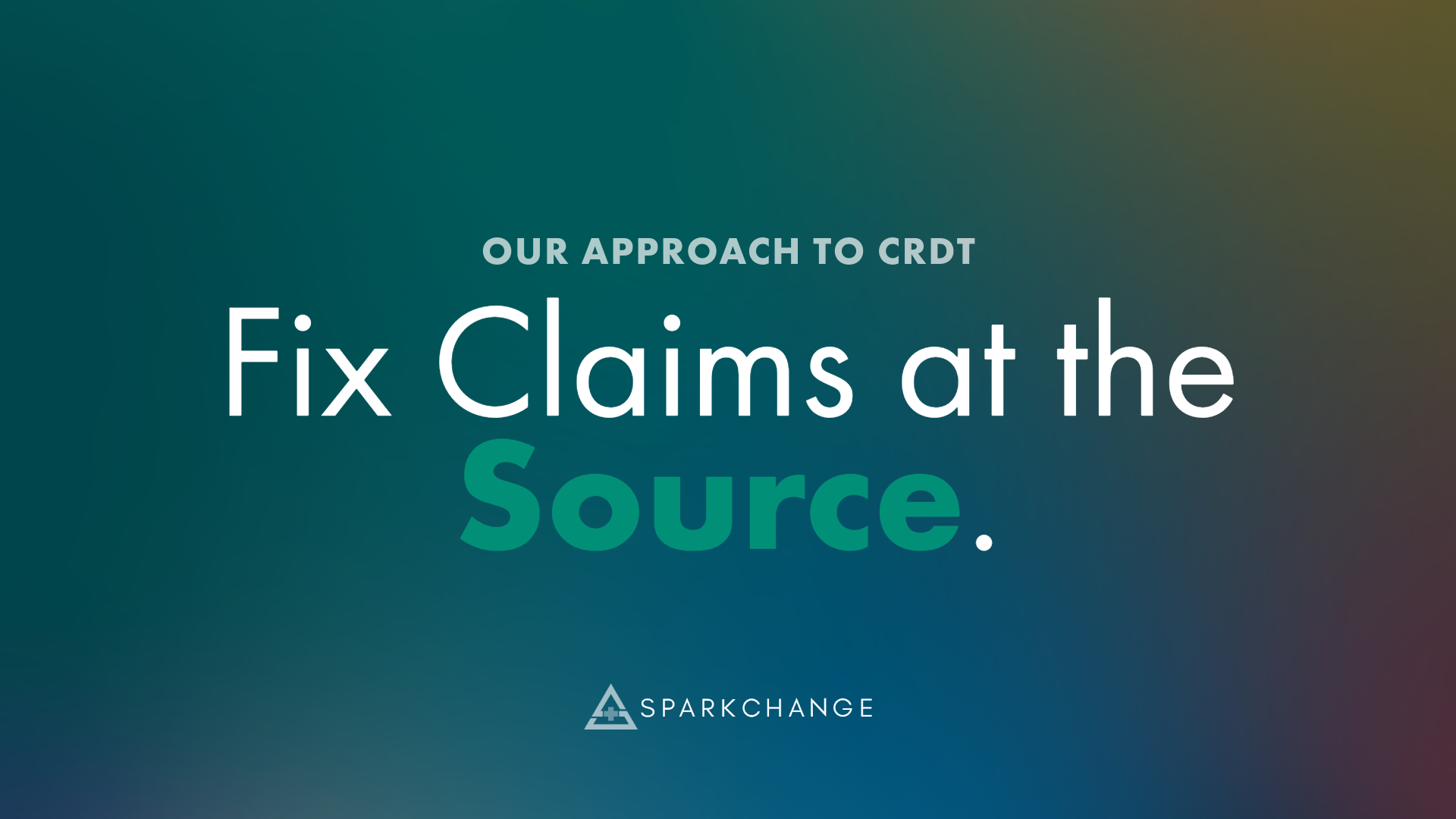 Engineering Clean Claims at the Source