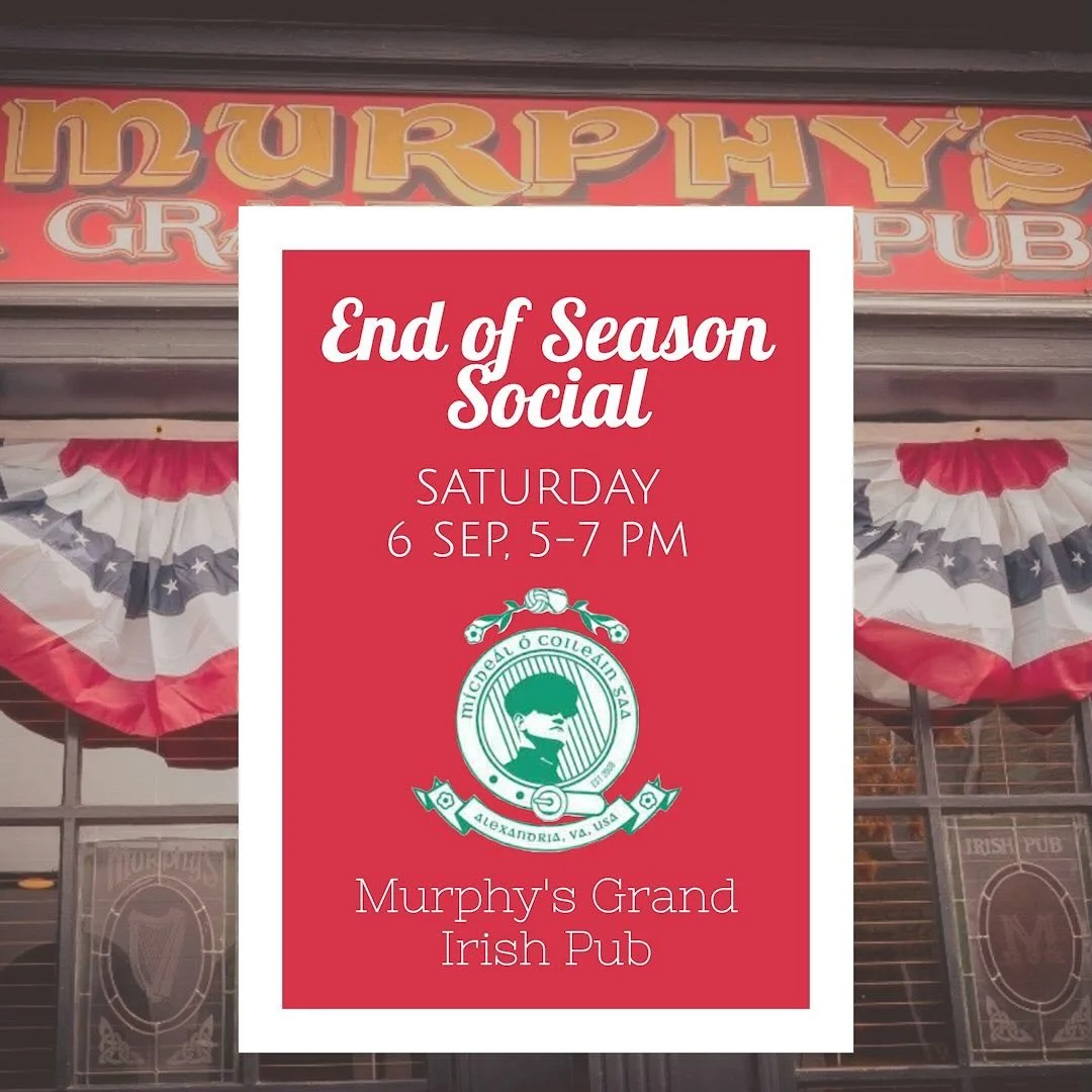 Join us tomorrow to celebrate the end of a successful season! 🎉🏆 Drinks and select food available at happy hour prices 🍻 Big shoutout and thanks to @alexandriamurphys for hosting and being such a big supporter of Michael Collins GAA! Hope to see e