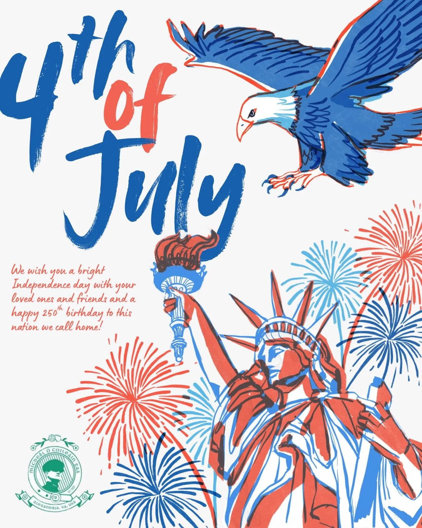 Happy Independence Day to all of our club members, fans, followers, and this beautiful country we call America: a long history and a storied history. God bless America. Happy Fourth of July!