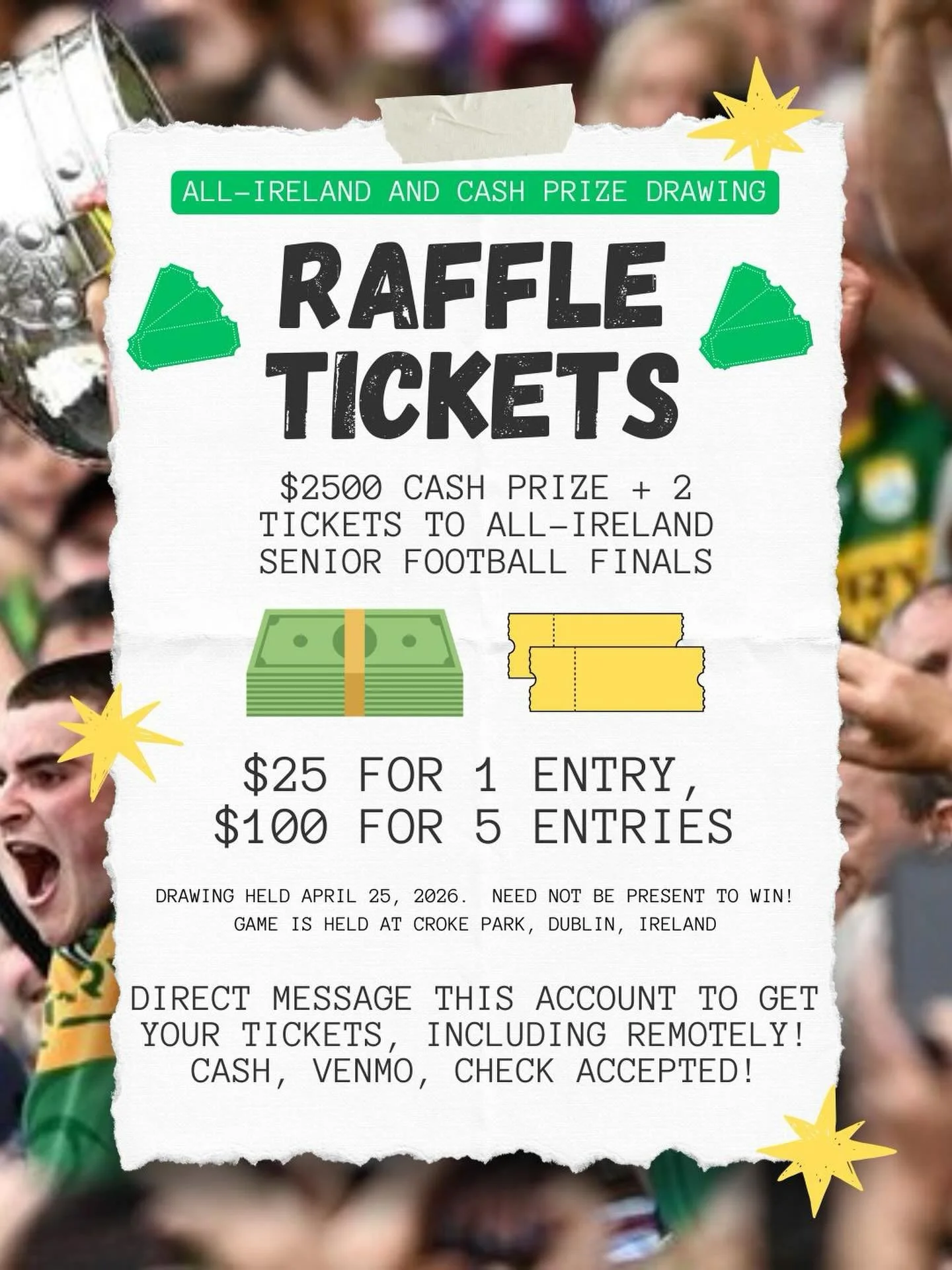 A little over a week left until our yearly All-Ireland and Cash Prize drawing! Feeling lucky? 👇

Direct message us to get your tickets! One for $25, five for $100! Still quite a few left so your chances are GREAT!

Your entry gets you a chance to wi