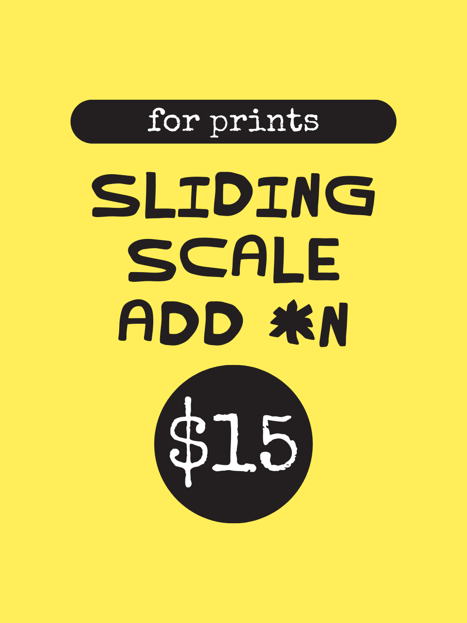 $15 Sliding Scale Add-On