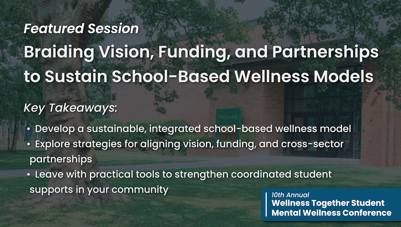 Braiding Vision, Funding, and Partnerships to Sustain School-Based Wellness Models