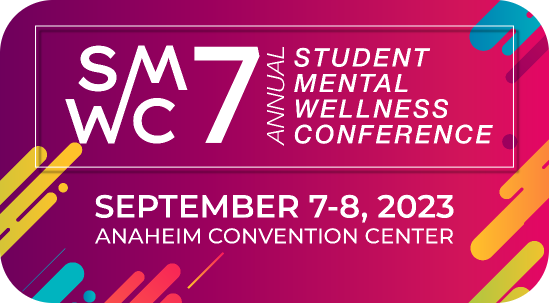 Conference poster for the 7th Annual Student Mental Wellness Conference, held September 7-8, 2023, at the Anaheim Convention Center.