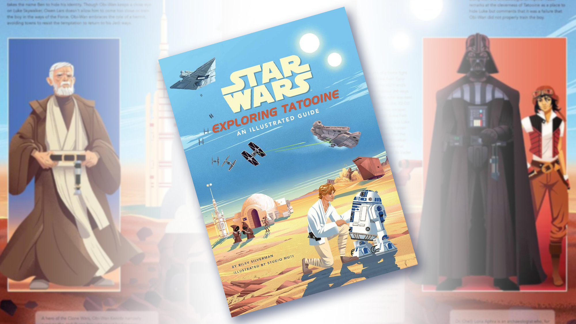 Star Wars Exploring Tatooine an Illustrated Guide by Riley Silverman and Studio Muti