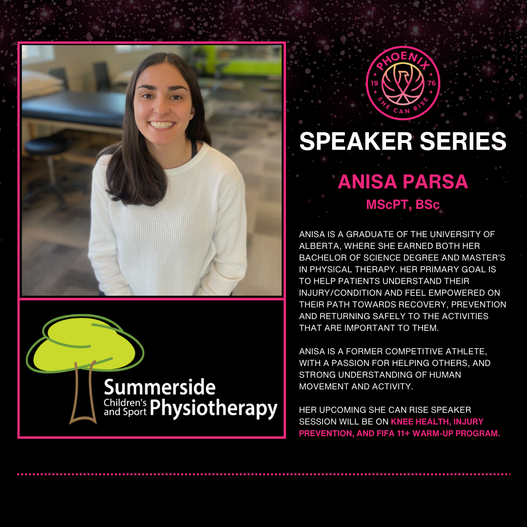 She Can Rise (2025-26) - Anisa Parsa (Summerside Physio)