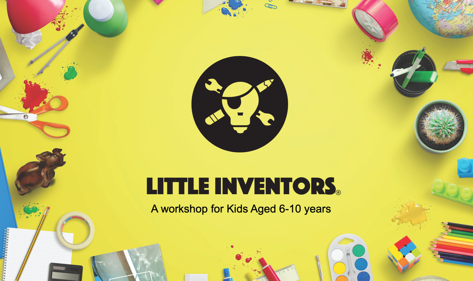 Cover of a children's workshop book titled "Little Inventors." The background is yellow with various craft and school supplies scattered around, including scissors, markers, a globe, a cactus, and colored pencils, among others.
