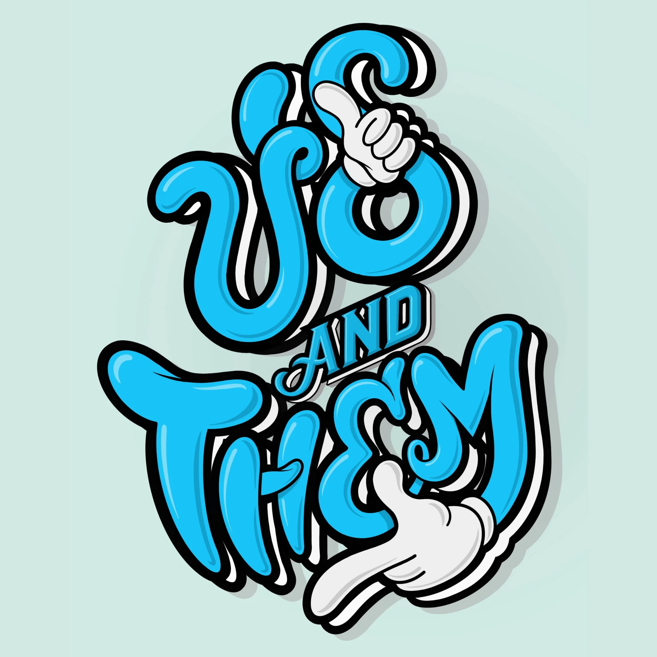 Us and Them - lettering digital illustration, by Juvy Torres designed on Procreate