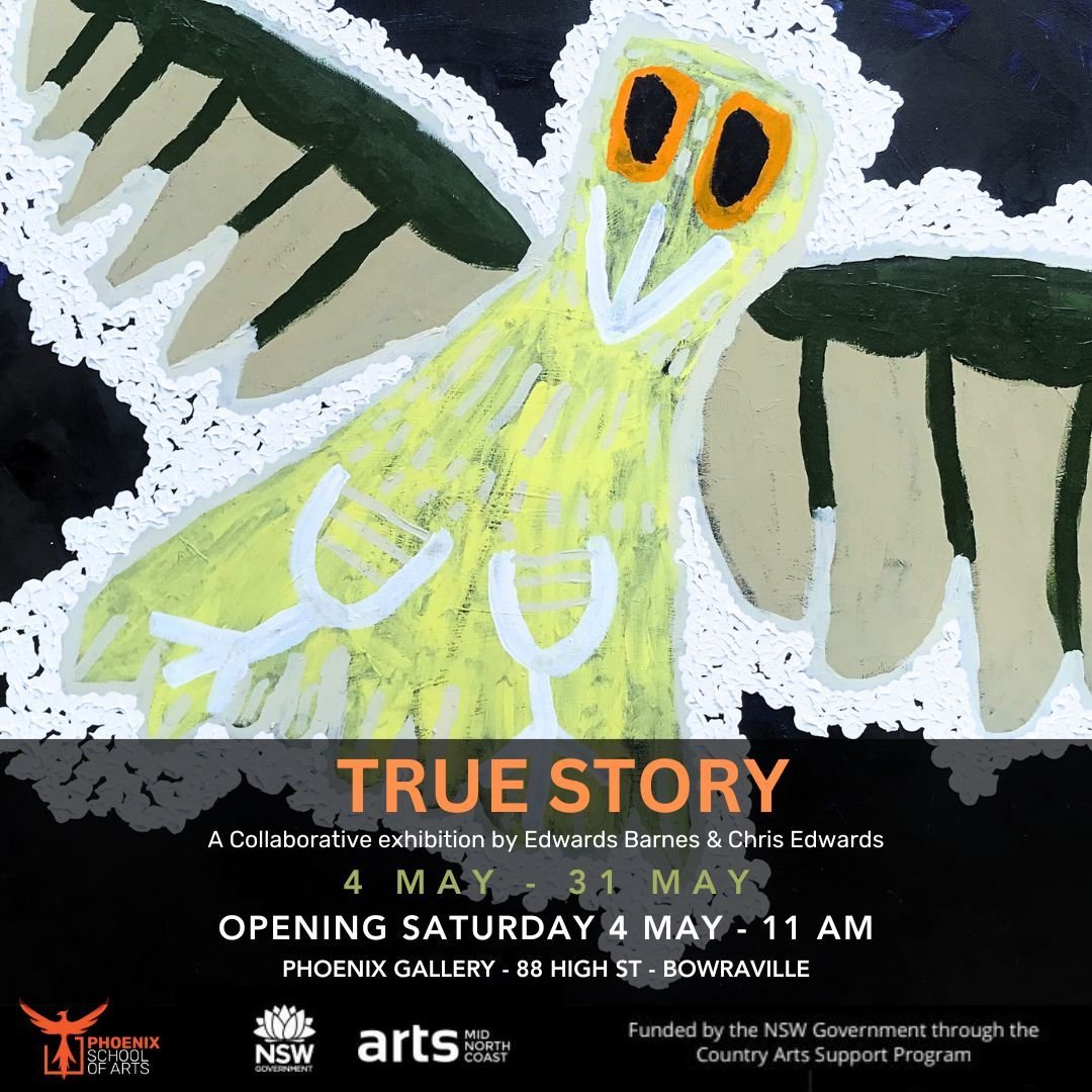 Continuing with the good news... We are so excited to announce our first exhibition of the year!

TRUE STORY
By Edward Barnes &amp; Chris Edwards
OPENING 4 MAY 11AM

&ldquo;True story&rdquo; is the result of a 2-month art residency facilitated by Gum