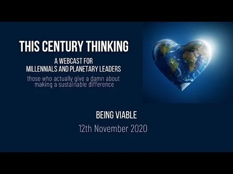 This Century Thinking Episode 6 Being Viable