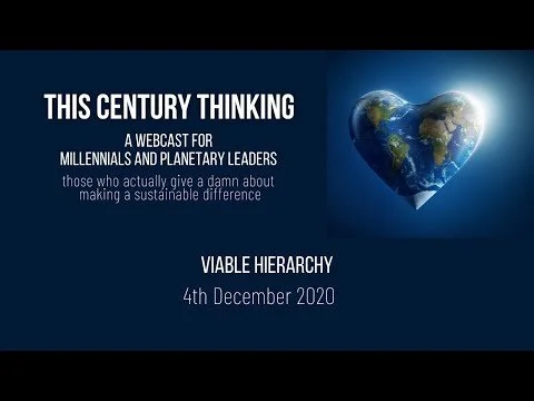 This Century Thinking Episode 8 Viable Hierarchy