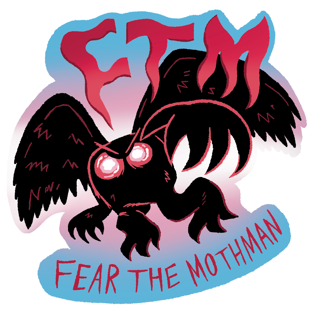 FTM: Fear The Mothman Sticker