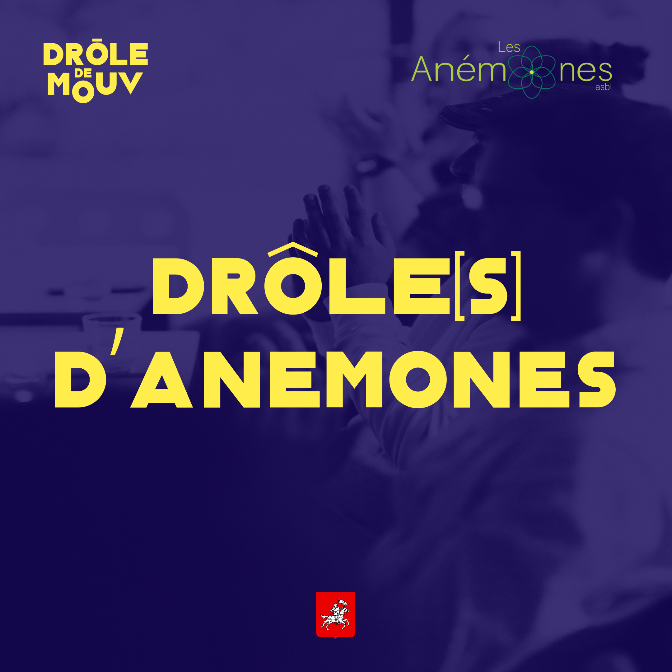 Drôle(s) d'Anémones · spectacle caritatif · 12.09.2026