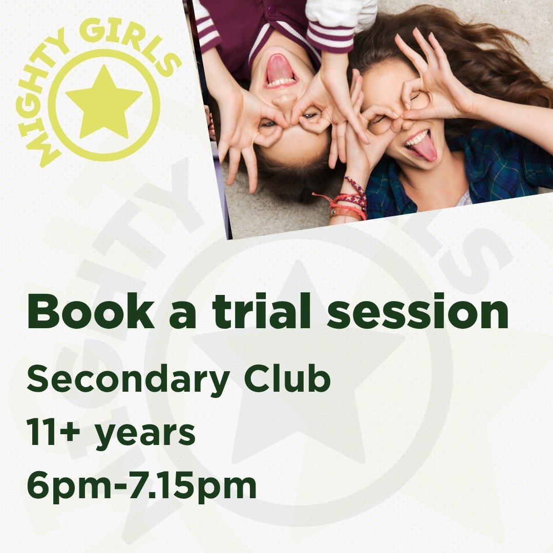 TRIAL SESSION - Mighty Girls Meet Up - The Secondary Gang!