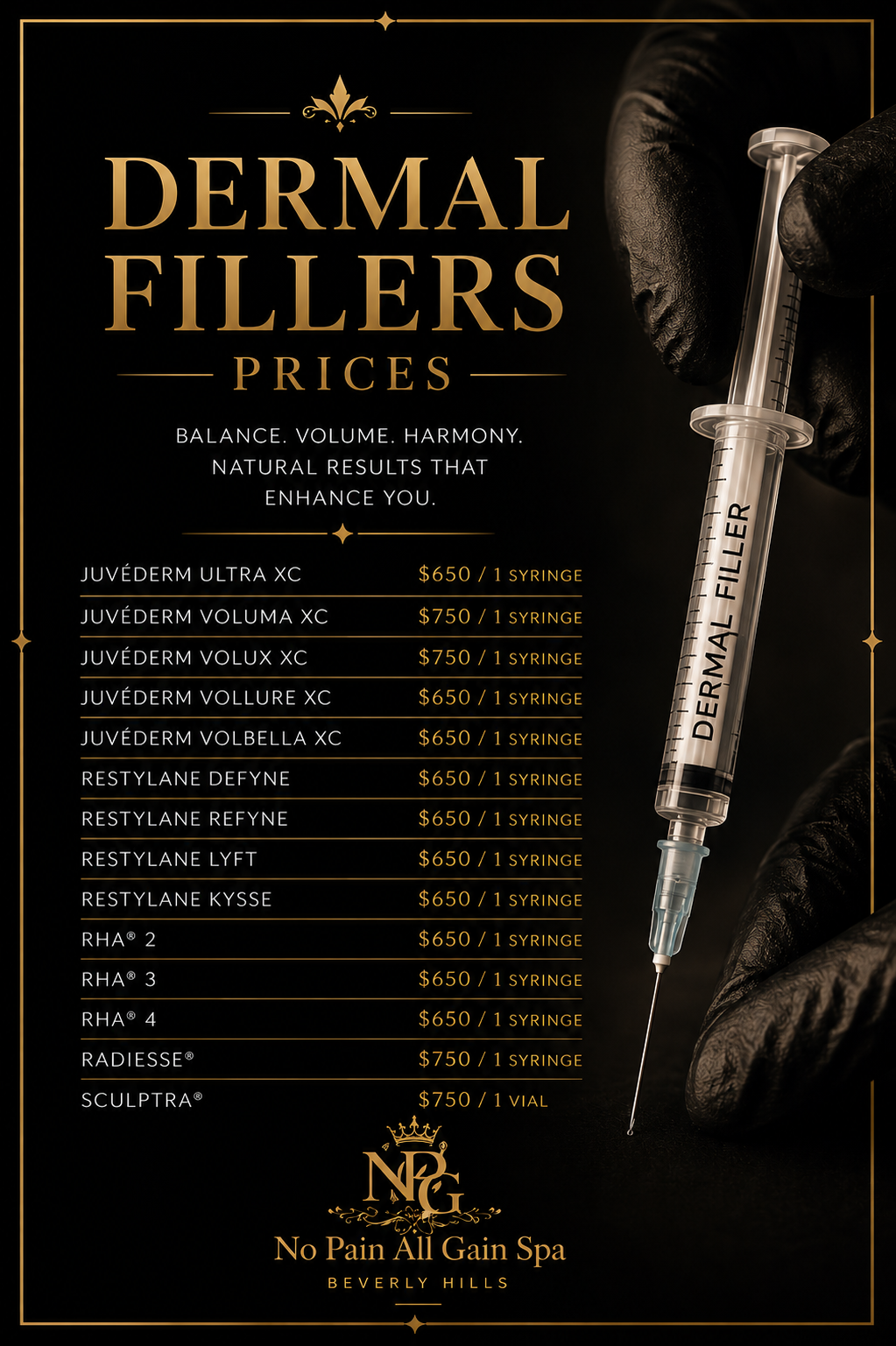 A promotional poster for a spa titled 'No Pain All Gain Spa' in Beverly Hills, advertising prices for various dermal filler treatments. The poster features a syringe labeled 'DERMAL FILLER' and lists different types of dermal fillers with their prices per syringe.