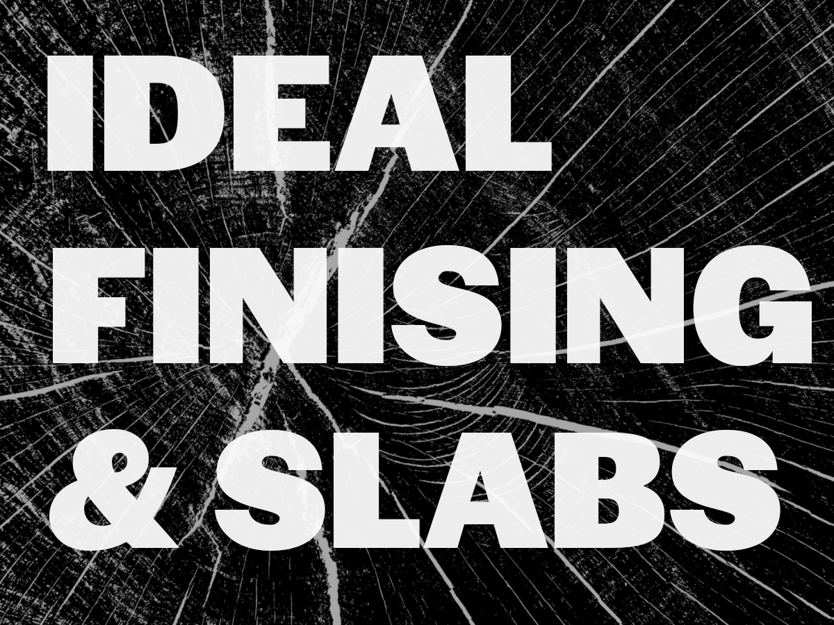 Ideal Finishing &amp; Slabs