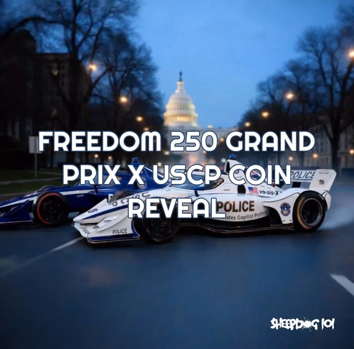 🏎️ Freedom 250 Grand Prix X USCP Coin reveal&hellip;

Pre-order now, and save on other coins, see the link below. While they last. 

Link: https://www.sheepdog101.com

SheepDog101.com
#thesheepdog101

#thinblueline #backtheblue #tacticalgear polices